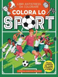 Colora lo sport. Libri antistress da colorare