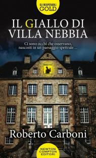 Il giallo di Villa Nebbia