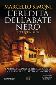 L' eredità dell'abate nero. Secretum saga