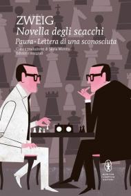 Novella degli scacchi-Paura-Lettera di una sconosciuta. Ediz. integrale