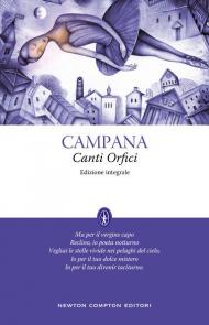 Canti orfici. Ediz. integrale