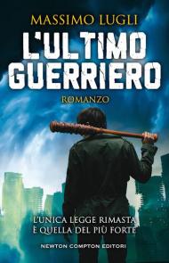 L' ultimo guerriero