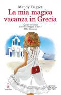 La mia magica vacanza in Grecia