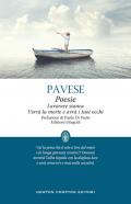 Poesie-Lavorare stanca-Verrà la morte e avrà i tuoi occhi. Ediz. integrale