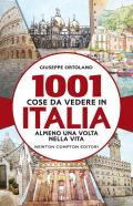 1001 cose da vedere in Italia almeno una volta nella vita