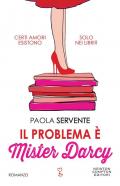 Problema è Mister Darcy (Il)