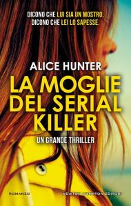 Moglie del serial killer (La)