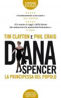 Diana Spencer. La principessa del popolo