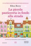 La piccola pasticceria in fondo alla strada