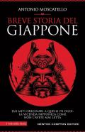 Breve storia del Giappone. Dai miti originari a quelli di oggi: la vicenda nipponica come non l'avete mai letta