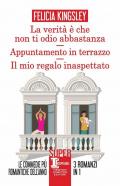 La verità è che non ti odio abbastanza-Appuntamento in terrazzo-Il mio regalo inaspettato