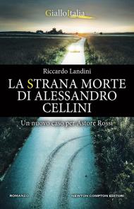 La strana morte di Alessandro Cellini