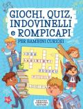 Giochi, quiz, indovinelli e rompicapi per bambini curiosi