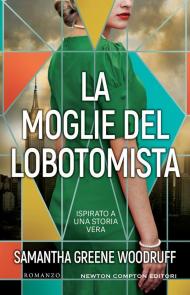 La moglie del lobotomista