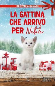 La gattina che arrivò per Natale