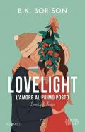 L'amore al primo posto. Lovelight