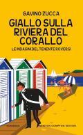 Giallo sulla Riviera del Corallo. Le indagini del tenente Roversi