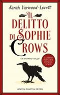 Il delitto di Sophie Crows. La prima indagine di Nell Ward