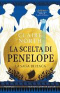 La scelta di Penelope. La saga di Itaca