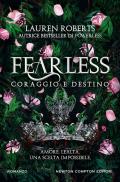 Fearless. Coraggio e destino