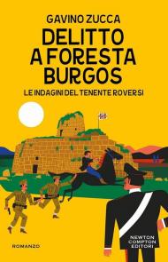 Delitto a Foresta Burgos. Le indagini del tenente Roversi