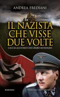 Il nazista che visse due volte