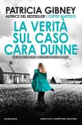 La verità sul caso Cara Dunne