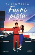 Amore in pista. Off the grid