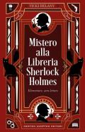 Mistero alla Libreria Sherlock Holmes