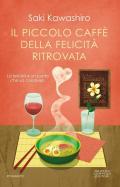 Il piccolo caffé della felicità ritrovata