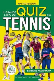 Il grande libro dei quiz sul tennis