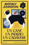 Un cane, un indizio, un cadavere