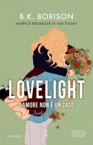 L'amore non è un caso. Lovelight