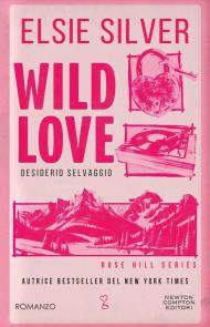 Wild love. Desiderio selvaggio