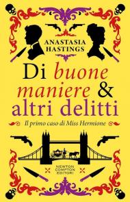 Di buone maniere & altri delitti