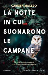 La notte in cui suonarono le campane