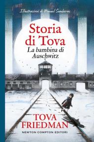 Storia di Tova. La bambina di Auschwitz