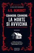 Cammina cammina la morte si avvicina
