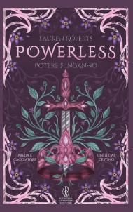 Powerless. Potere e inganno. Limited edition