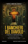 I banchieri del diavolo. I fratelli Bergmeyer