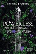 Powerless. Potere e inganno