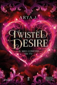Twisted desire. Il mio confine sei tu