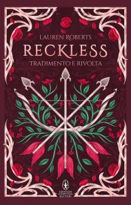 Reckless. Tradimento e rivolta. Limited edition