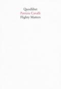 Flighty matters