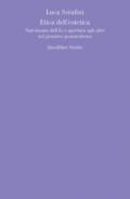 Etica dell'estetica. Narcisismo dell'io e apertura agli altri nel pensiero postmoderno