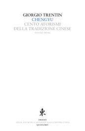 Chengyu. Cento aforismi della tradizione cinese