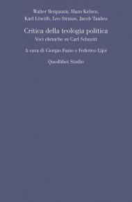 Critica della teologia politica. Voci ebraiche su Carl Schmitt
