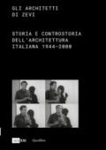 Gli architetti di Zevi. Storia e controstoria dell'architettura