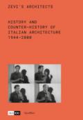 Zevi's architects. History and counter-history of Italian architecture