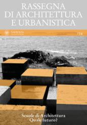 Rassegna di architettura e urbanistica. Ediz. multilingue. Vol. 154: Scuole di architettura. Quale futuro?